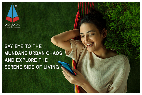 Say Bye To The Mundane Urban Chaos And Explore The Serene Side Of Living